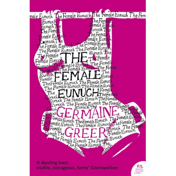 The Female Eunuch (Paperback) bij Singel 344