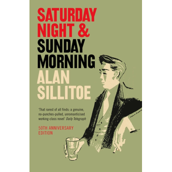 Saturday Night and Sunday Morning (Paperback) bij Singel 344