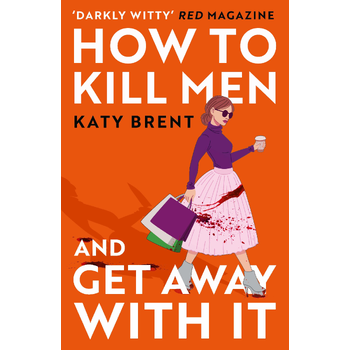 How to Kill Men and Get Away With It (Paperback) bij Singel 344