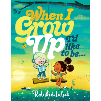 When I Grow Up I’d Like to Be… (Hardback) bij Singel 344