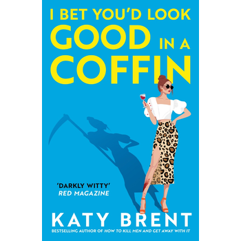 I Bet You’d Look Good in a Coffin (Paperback) bij Singel 344