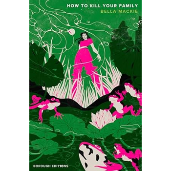 How to Kill Your Family (Paperback) bij Singel 344