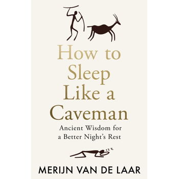 How to Sleep Like a Caveman (Paperback) bij Singel 344