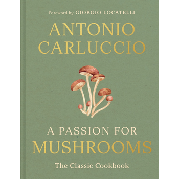 A Passion for Mushrooms (Hardback) bij Singel 344