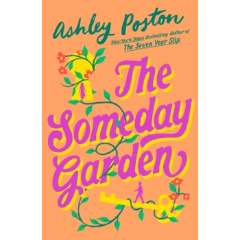 The Someday Garden (Paperback) bij Singel 344
