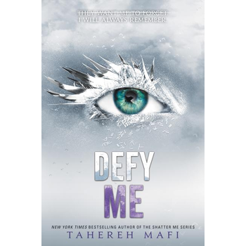 Defy Me (Paperback) van Tahereh Mafi