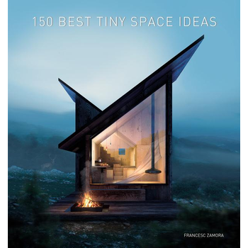 150 Best Tiny Space Ideas (Hardback) bij Singel 344