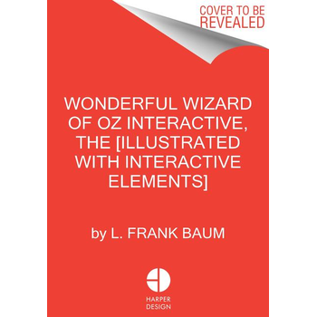 The Wonderful Wizard of Oz Interactive (MinaLima Edition) (Hardback) bij Singel 344