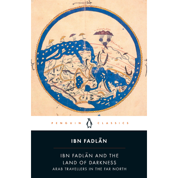 Ibn Fadlan and the Land of Darkness (Paperback) bij Singel 344