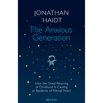 The Anxious Generation (Hardback) bij Singel 344