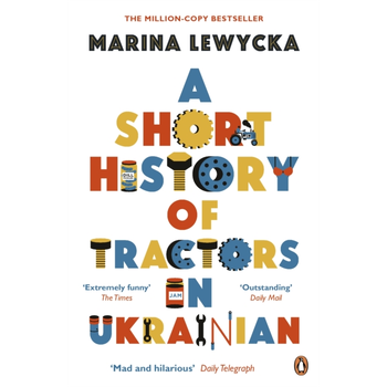 A Short History of Tractors in Ukrainian (Paperback) bij Singel 344