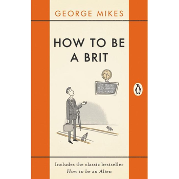 How to be a Brit (Paperback) bij Singel 344