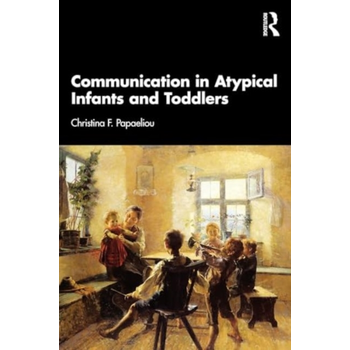 Communication in Atypical Infants and Toddlers (Paperback) bij Singel 344