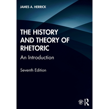 The History and Theory of Rhetoric (Paperback) bij Singel 344