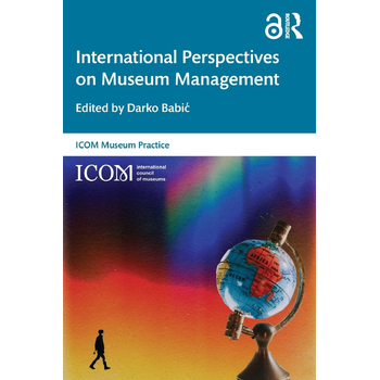 International Perspectives on Museum Management (Paperback) van Darko (University of Zagreb Babic