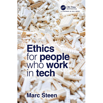 Ethics for People Who Work in Tech (Paperback) van Steen, Marc