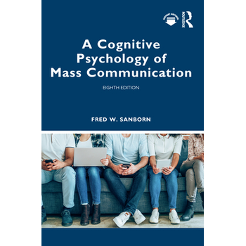 A Cognitive Psychology of Mass Communication (Paperback) bij Singel 344