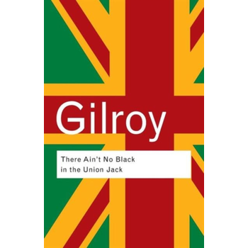 There Ain't No Black in the Union Jack (Paperback) bij Singel 344