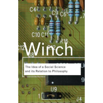 The Idea of a Social Science and Its Relation to Philosophy (Paperback) bij Singel 344
