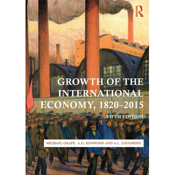 Growth of the International Economy, 1820-2015 (Paperback) bij Singel 344