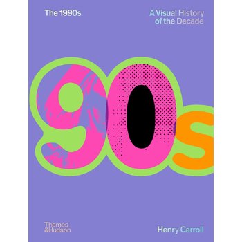 The 1990s: A Visual History of the Decade (Hardback) bij Singel 344
