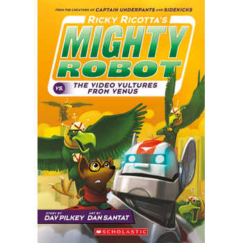 Ricky Ricotta's Mighty Robot vs. the Voodoo Vultures from Venus (Ricky Ricotta's Mighty Robot #3) (Paperback) bij Singel 344