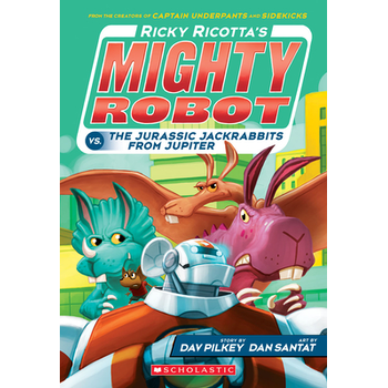 Ricky Ricotta's Mighty Robot vs. the Jurassic Jackrabbits from Jupiter (Ricky Ricotta's Mighty Robot #5) (Paperback) bij Singel 344