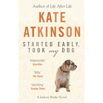 Started Early, Took My Dog (Paperback) bij Singel 344