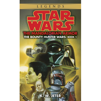 Jeter, K: Mandalorian Armor: Star Wars Legends (the Bounty H (Paperback) bij Singel 344