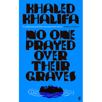 No One Prayed Over Their Graves (Paperback) bij Singel 344