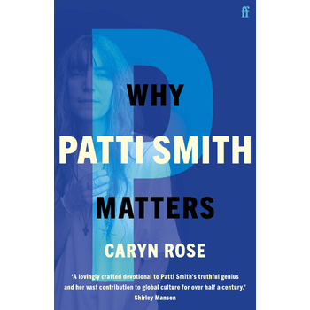 Why Patti Smith Matters (Paperback) bij Singel 344
