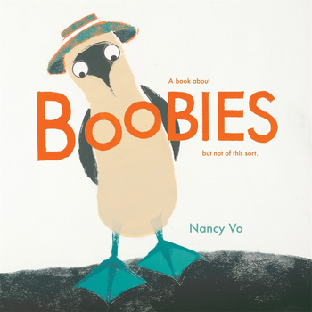 Boobies (Paperback) van Nancy Vo