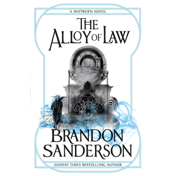 The Alloy of Law (Paperback) bij Singel 344
