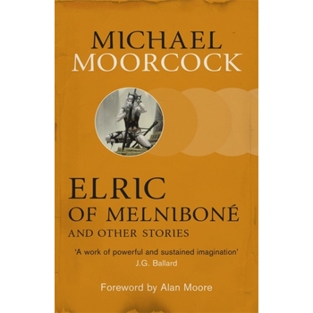 Elric of Melnibone and Other Stories (Paperback) bij Singel 344