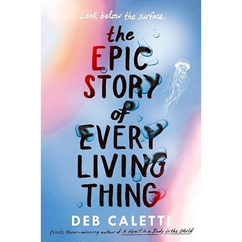 The Epic Story of Every Living Thing (Paperback) bij Singel 344