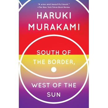 South of the Border, West of the Sun (Paperback) bij Singel 344