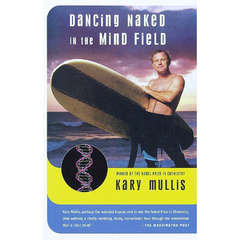 Mullis, K: Dancing Naked in the Mind Field (Paperback) bij Singel 344