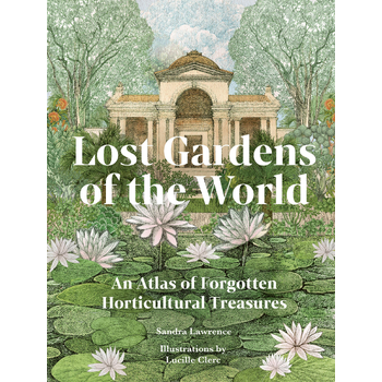 Lost Gardens of the World (Hardback) bij Singel 344