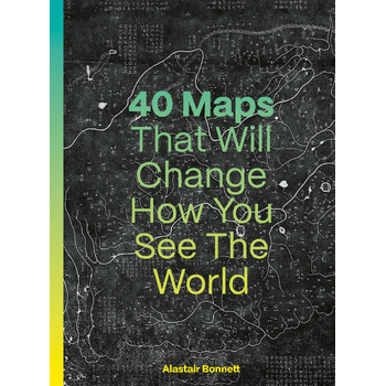 40 Maps That Will Change How You See the World (Hardback) bij Singel 344