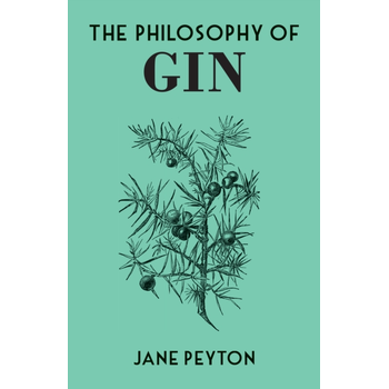 The Philosophy of Gin (Hardback) bij Singel 344