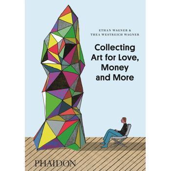 Collecting Art for Love, Money and More (Hardback) bij Singel 344