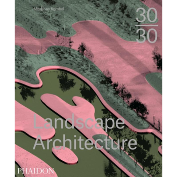 30:30 Landscape Architecture (Hardback) bij Singel 344