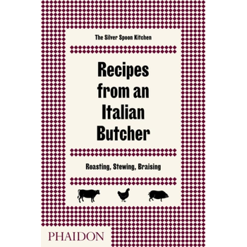 Recipes from an Italian Butcher (Hardback) bij Singel 344