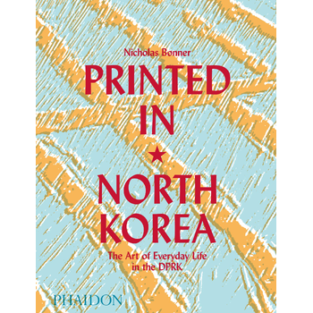 Printed in North Korea (Hardback) bij Singel 344