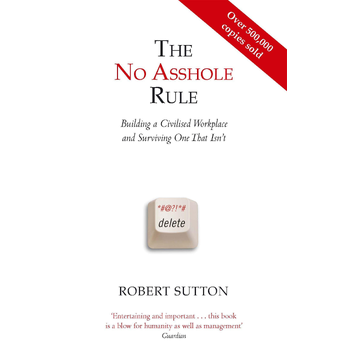The No Asshole Rule (Paperback) van Robert Sutton