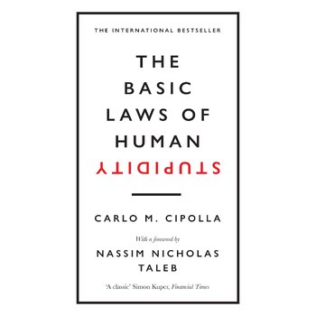 The Basic Laws of Human Stupidity (Hardback) bij Singel 344