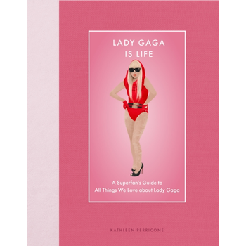 Lady Gaga Is Life (Hardback) bij Singel 344