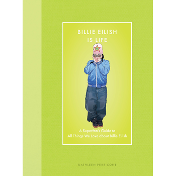 Billie Eilish Is Life (Hardback) bij Singel 344