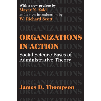 Organizations in Action (Paperback) bij Singel 344