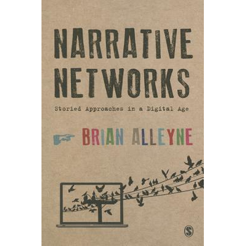 Narrative Networks: Storied Approaches in a Digital Age (Paperback) bij Singel 344